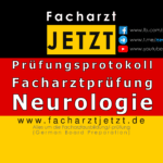 Prüfungsprotokolle - Facharztprüfung Neurologie