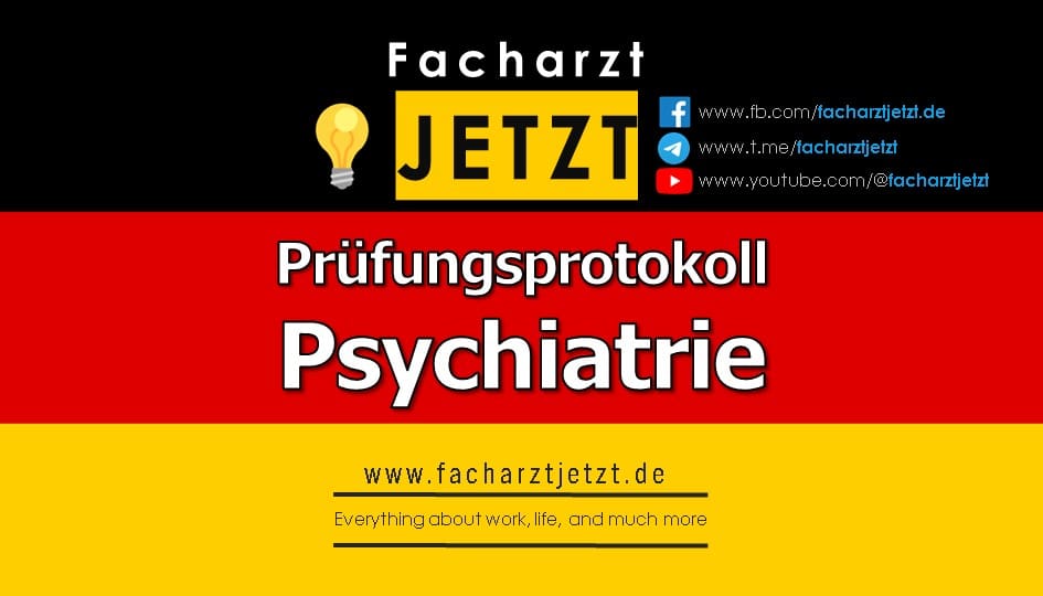 🧠 Prüfungsprotokoll Nr. 2: Facharztprüfung Psychiatrie & Psychotherapie in München 08.2024